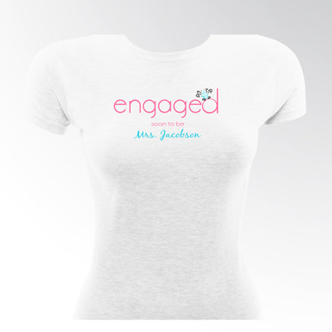 Engaged Bride TShirt